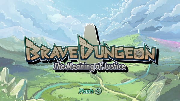 Brave Dungeon -The Meaning of Justice-